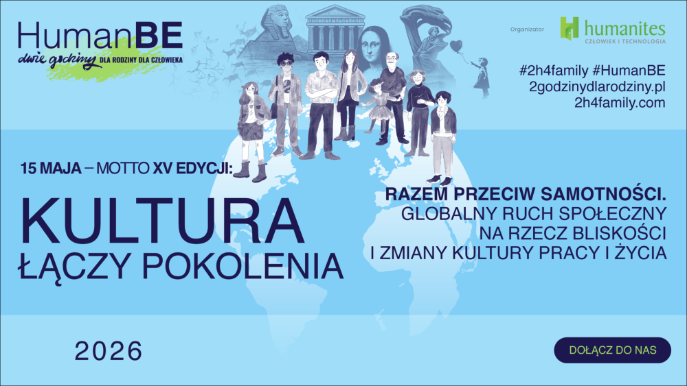 Grafika promująca akcję #HumanBE - "Dwie Godziny dla Rodziny/dla Człowieka"